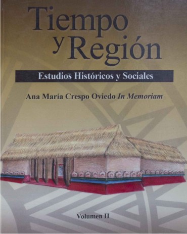 Portada Tiempo y región. Estudios históricos y sociales, volumen II